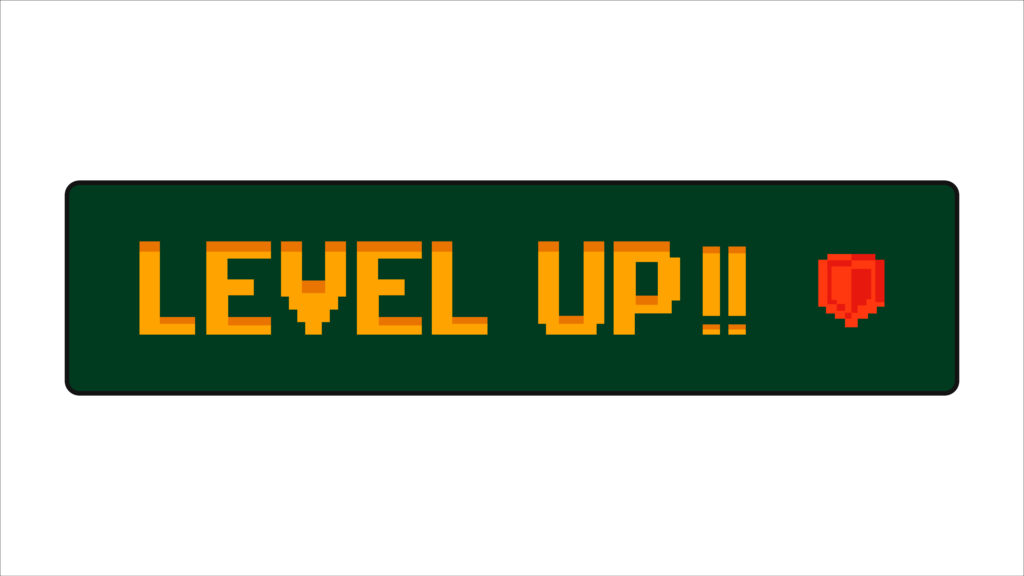 Retro Video Game "Level Up!" graphic.
